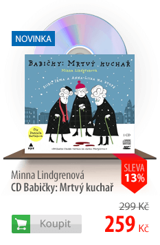 Minna Lindgrenová CD Babičky Mrtvý kuchař