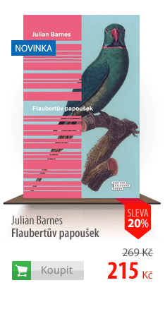 Julian Barnes Flaubertův papoušek kniha