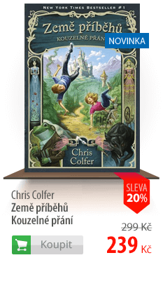 Chris Colfer Země příběhů Kouzelné přání