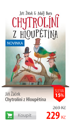 Jiří Žáček: Chytrolíni z Hloupětína