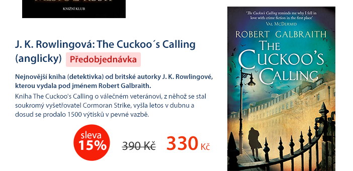 The Cuckoo´s Calling (anglicky)
