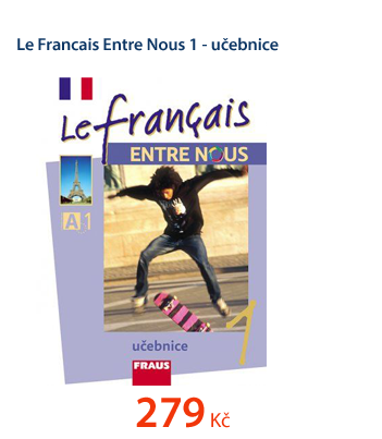 Le Francais Entre Nous 1 - učebnice