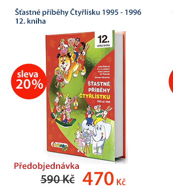 Šťastné příběhy Čtyřlísku 1995 - 1996 12. kniha

